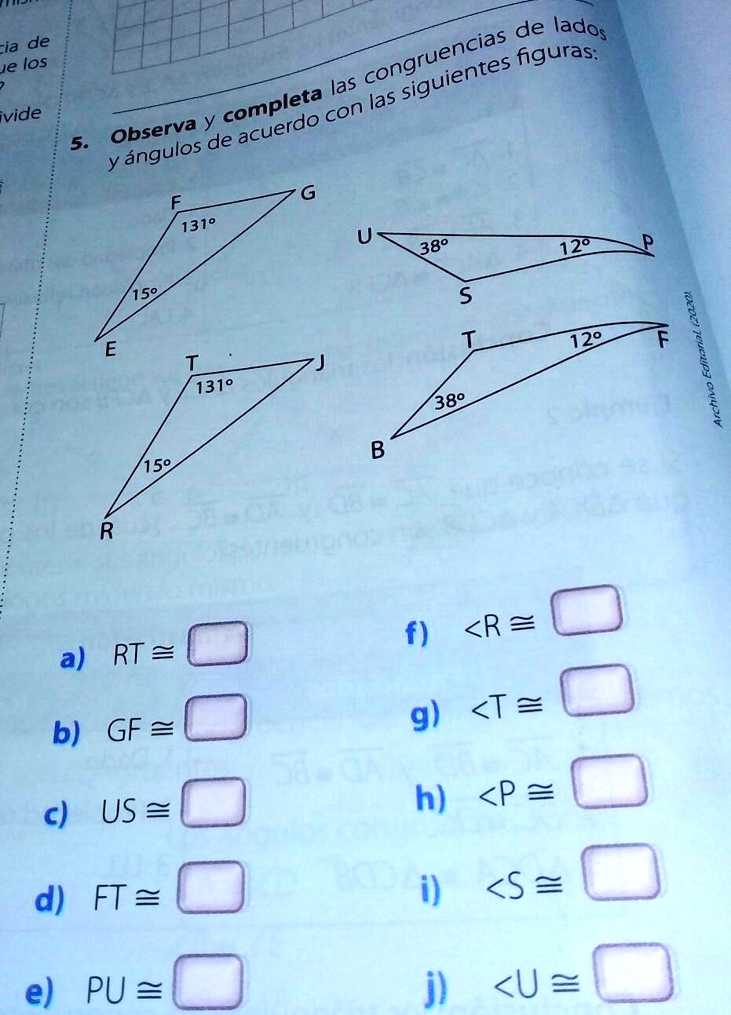 SOLVED: Observa Y Completa Las Congruentes De Lados Y ángulos De ...