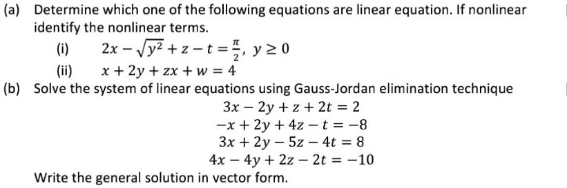 SOLVED:(a) Determine which one of the following equations are linear ...