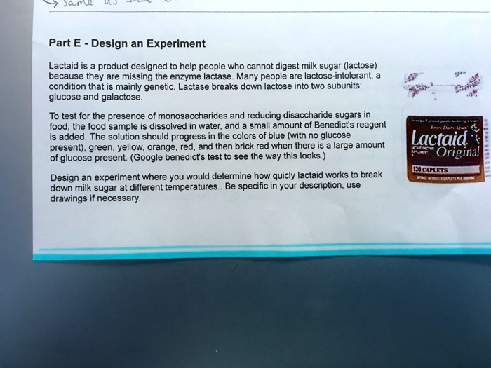 SOLVED Part E Design an Experiment Lactaid Product for Lactose