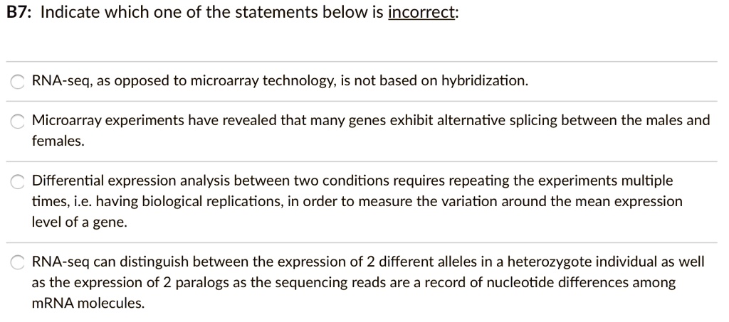 SOLVED: B7: Indicate which one of the statements below is incorrect ...