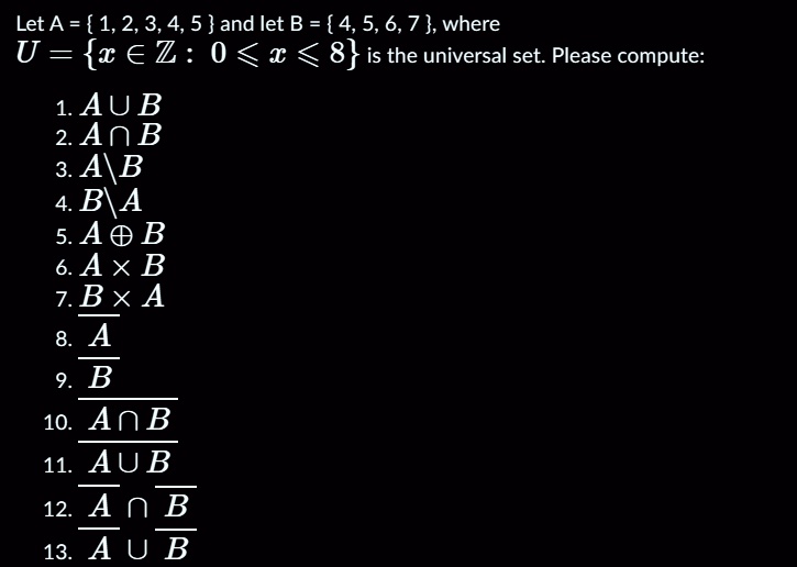 Let A = { 1,2,3,4,5 } And Let B = { 4,5,6,7 }, Where … - SolvedLib