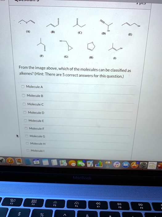 SOLVED: From The Given Text Above, Which Of The Molecules Can Be ...