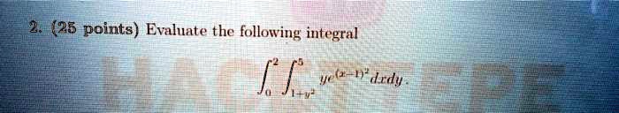 425 points evaluate the following integral l ver 4rdy 22992