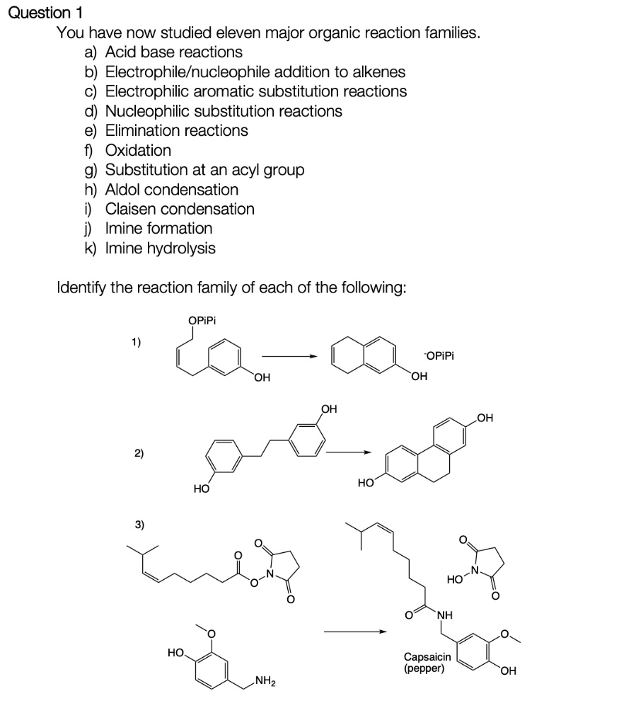 SOLVED Question 1 You have now studied eleven major organic reaction