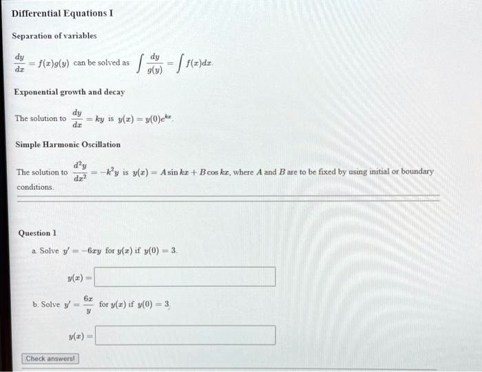 Solved Differential Equations Separation Ofvariables F Z Gly Can Be Solved As F R Ds G Y Exponential Growth And Decay Thc Solution T0 Ky 5 C Y O E Simple Harmonic Oscillation The Solution Rv 15 M Z Asin Kr