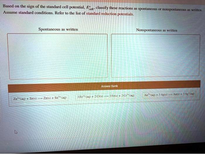 SOLVED Based on the sign of the standard cell potential. Eau