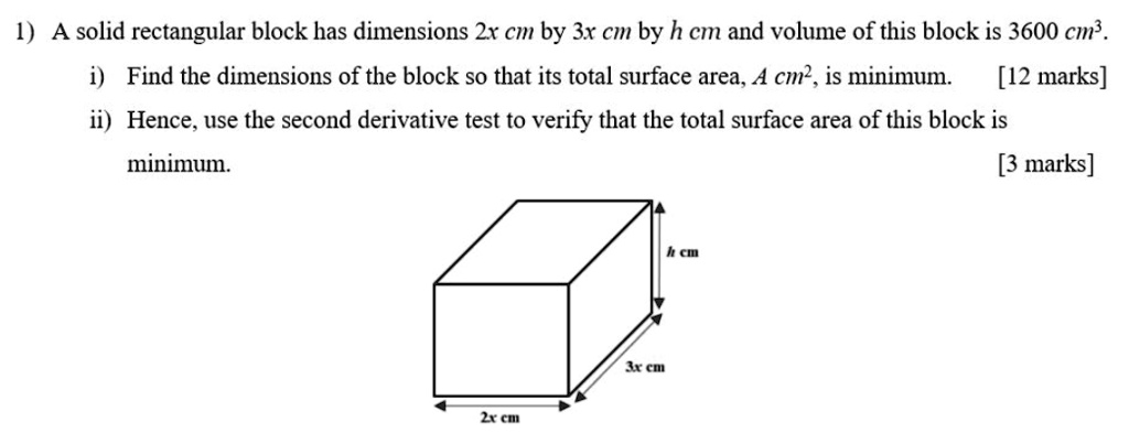 SOLVED: A solid rectangular block has dimensions 2x cm by 3x cm by h cm ...