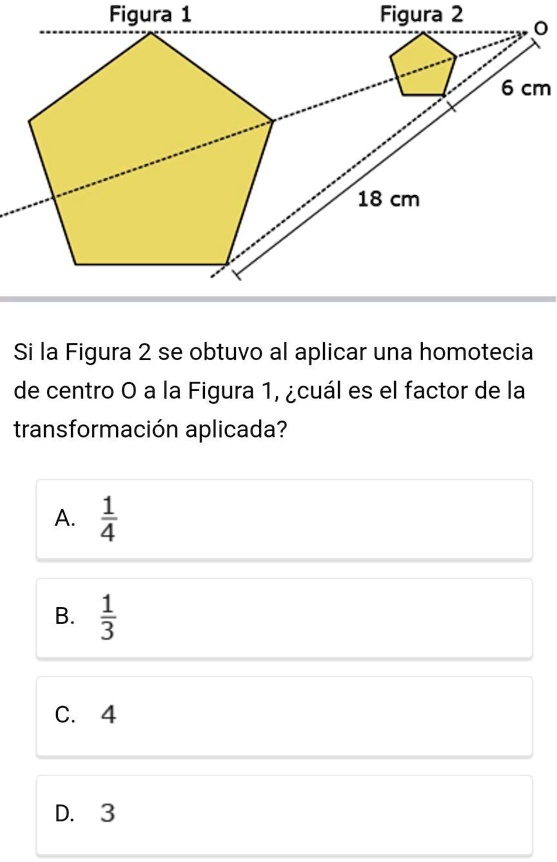 SOLVED: Si la Figura 2 se obtuvo al aplicar una homotecia de centro O a ...