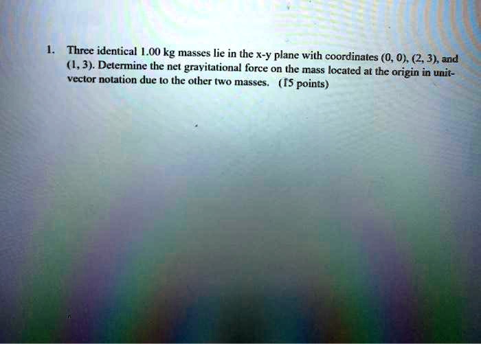 SOLVED: Three identical [.00 kg masses lie in the Xy plane with