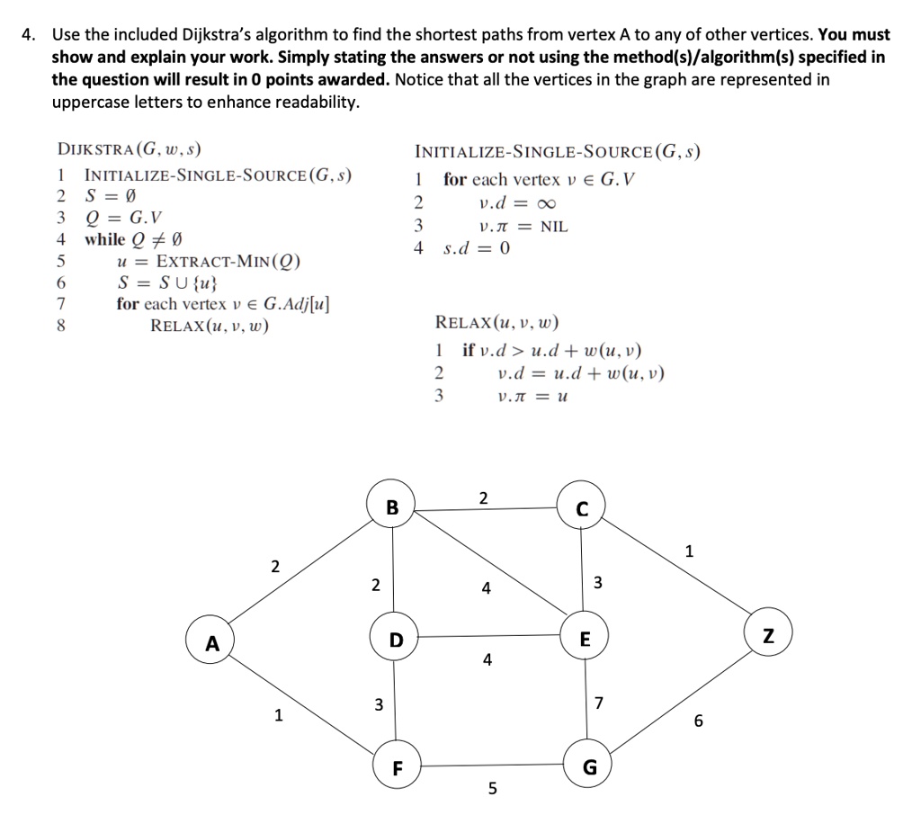 4. Use the included Dijkstra's algorithm to find the shortest paths ...