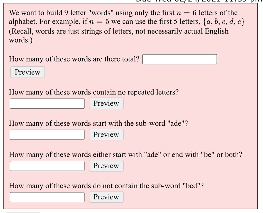 Solved Ci I C We Want To Build 9 Letter Words Using Only The First N 6 Letters Of The Alphabet For Example If N 5 We Can Use The