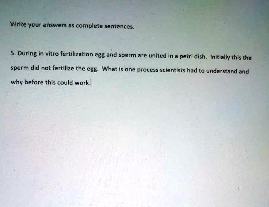 SOLVED Write vour answers as complete sentences During in vitro