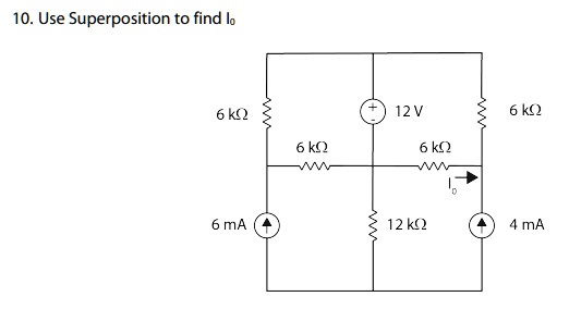 use superposition to find i0 10use superposition to find i 6 kq 12v 6 k 6 k wm 6 k 6 ma 12 k2 4 ma 10246
