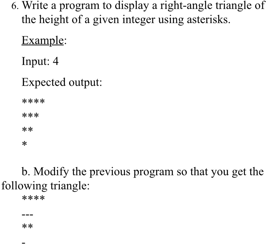 using flowgorithm 6 write a program to display a right angle triangle ...