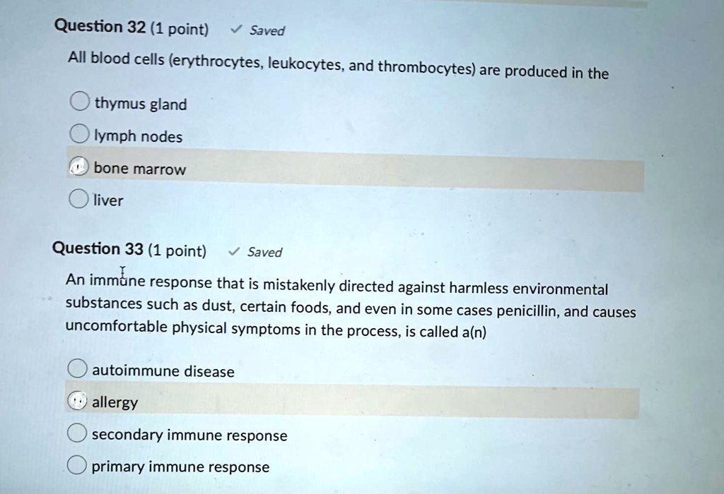 SOLVED: Question 32 (1 point) Saved All blood cells (erythrocytes ...