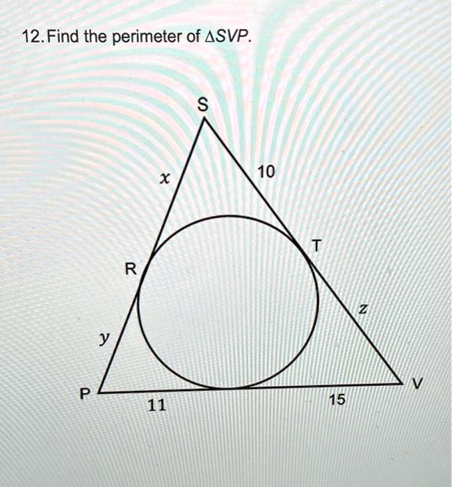12. Find the perimeter of SVP.