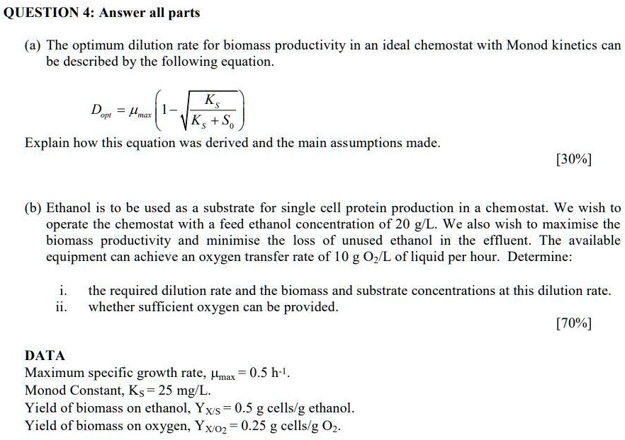 SOLVED QUESTION 4 Answer all parts a) The optimum dilution rate for