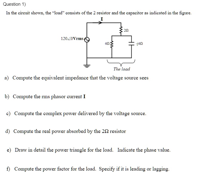 SOLVED: In the circuit shown, the load consists of the 2 Î© resistor ...