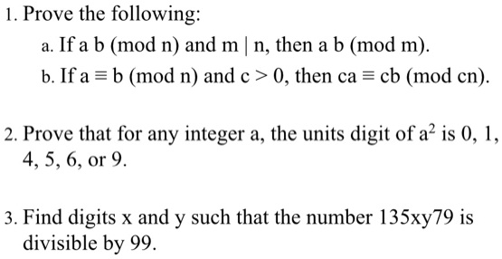 SOLVED: Prove The Following: If A â‰¡ B (mod N) And M | N, Then A â‰¡ B ...