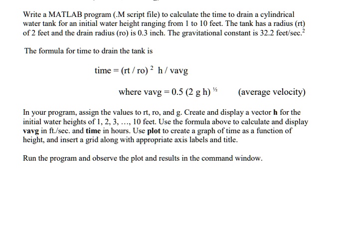 please do not forget the plot write a matlab program m script file to ...