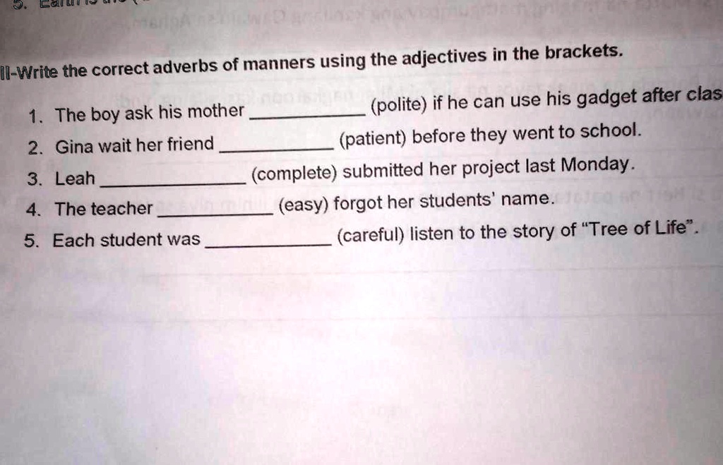 SOLVED 'Write the Correct adverbs of manners using the adjective in the brackets O. Cei Lu u