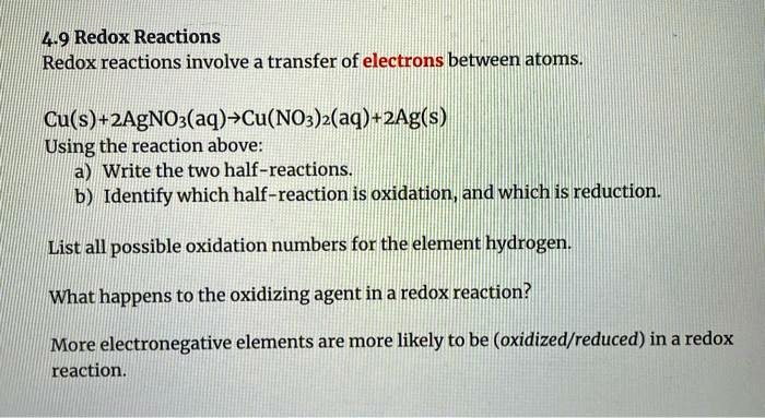 SOLVED: 4.9 Redox Reactions Redox reactions involve a transfer of ...