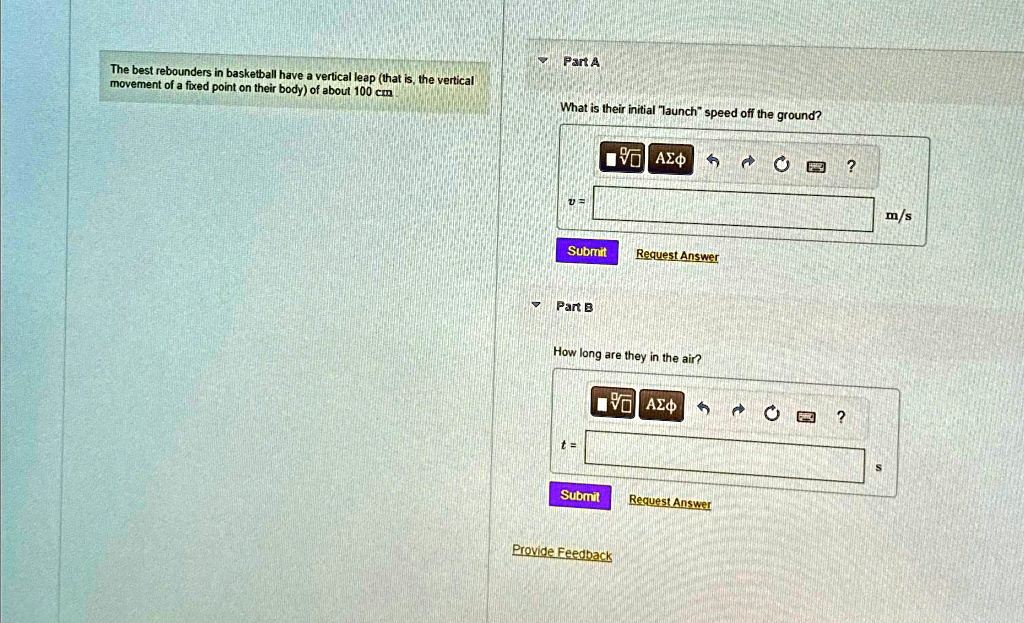 SOLVED The best rebounders in basketball have a vertical leap (that is
