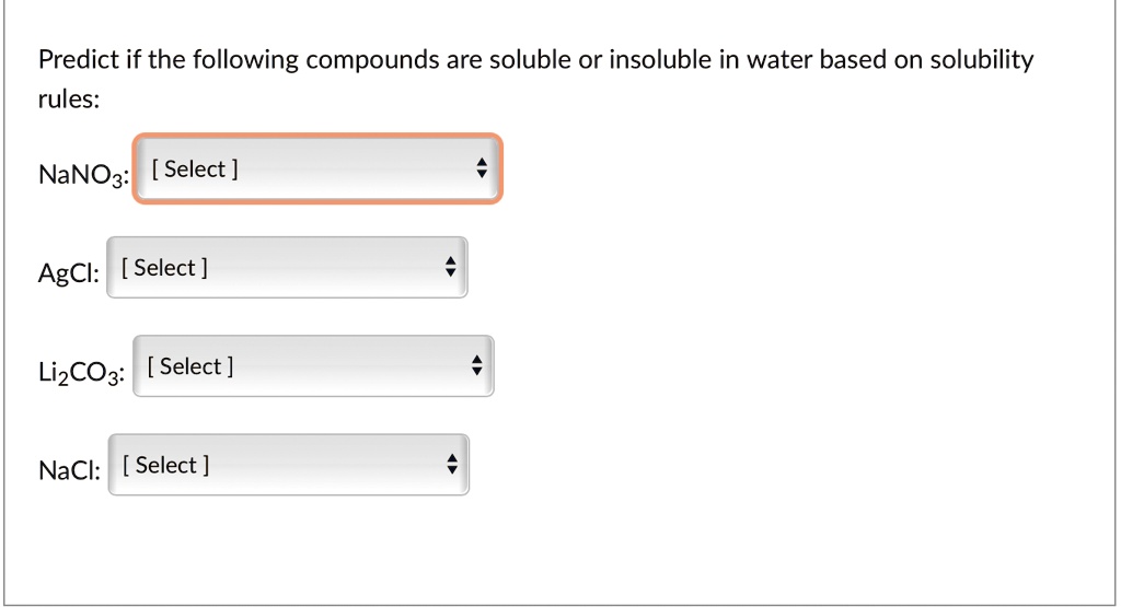 SOLVED: Predict if the following compounds are soluble or insoluble in ...