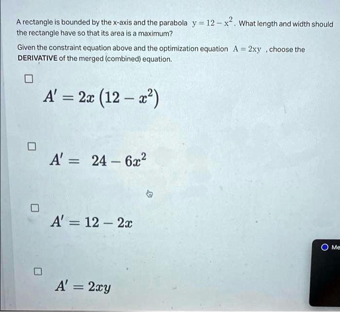 SOLVED: A rectangle is bounded by the X-axis and the parabola y = 12 ...