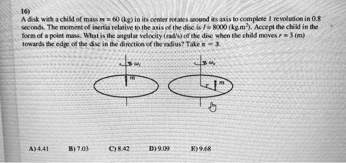 VIDEO solution: 16) A disk with a child of mass m=60kgin its center ...