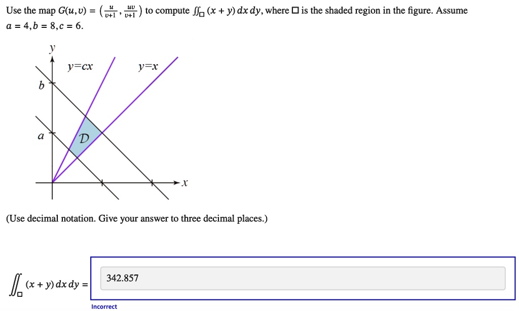Use the map G(u, v) = ((u)/(u+1), (uv)/(v+1)) to compute (x + y) dx dy ...