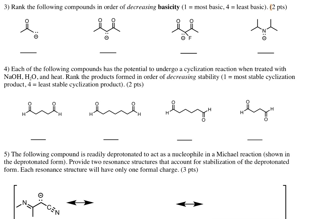 SOLVED: 3) Rank the following compounds in order of decreasing basicity ...