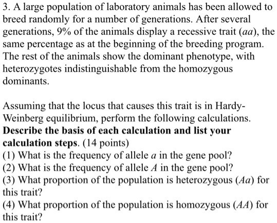 SOLVED: large population of laboratory animals has been allowed to - A Large Population Of Laboratory Animals