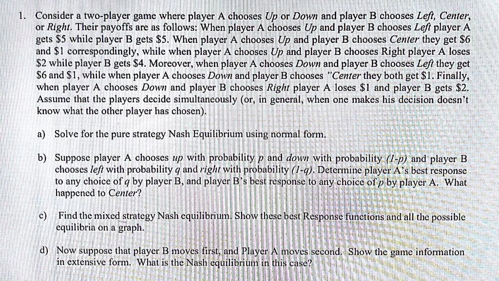 SOLVED: Consider A Two-player Game Where Player A Chooses Up Or Down ...