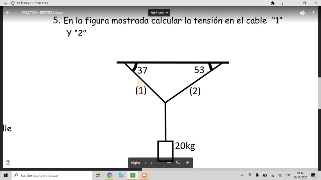 SOLVED: Ayúdenme Con Esta Pregunta De Física Practica De Estatica ...