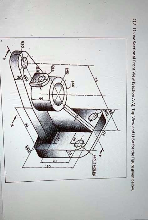 SOLVED: 2C 20 814 40 960 44 Q2: Draw Sectional Front View (Section A-A ...