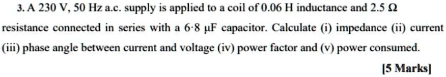 A 230 V, 50 Hz a.c. supply is applied to a coil of 0.06 H inductance ...