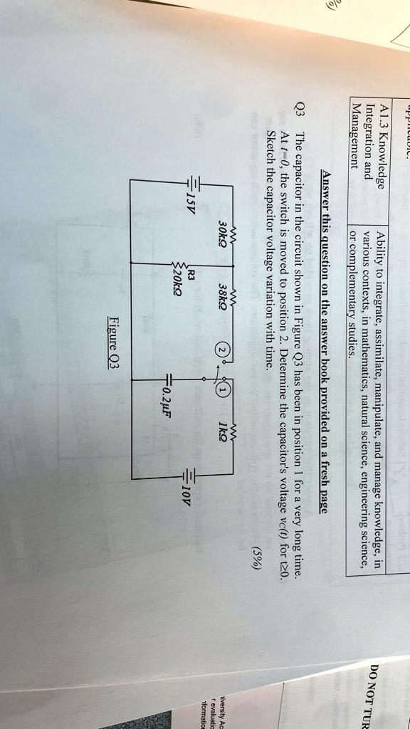 q3 the capacitor in the circuit shown in figure q3 has been in position 1 for a very long time at t 0 the switch is moved to position 2 determine the capacitors voltage vct for t ge 0 sketc 71222