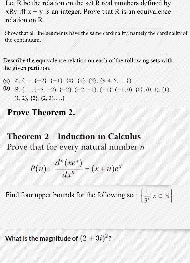 Solved Let R Be The Relation On The Set Of Real Numbers Defined By Xry If And Only If X Y Is 9254