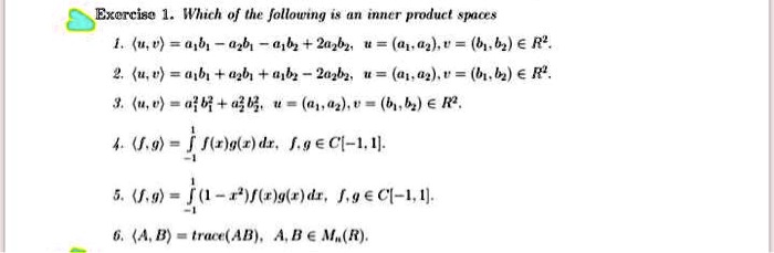 Solved Exercise Which O The Following I An Inuer Product S Nlte S U 0 02b 1b2 62 01 2 61 B2 A R 4 U 01b 0461 0jb 2ozbt 01 04 B A R