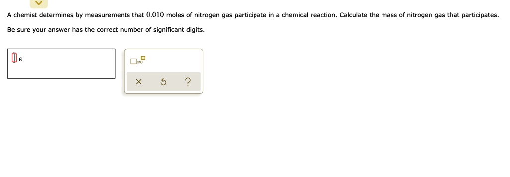 Video Solution: Chemist Determines By Measurements That 0.010 Moles Of 