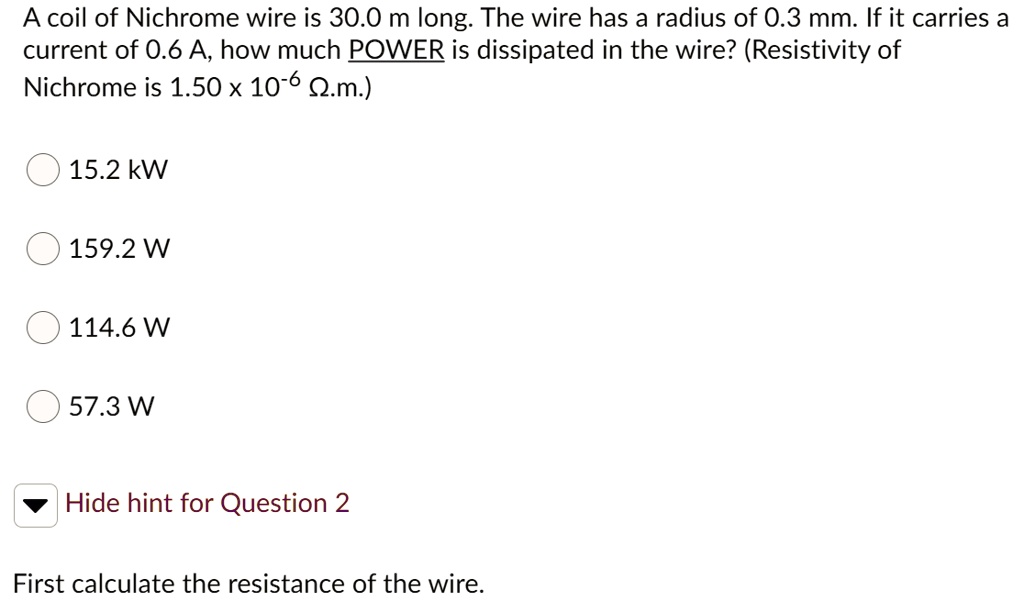 SOLVED: A coil of Nichrome wire is 30.0 m long. The wire has a radius ...