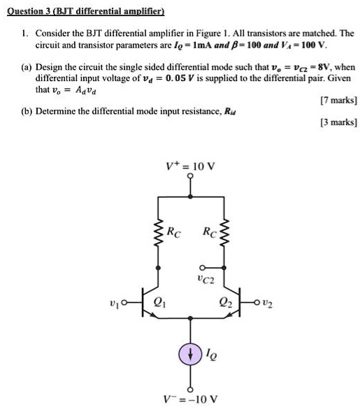 SOLVED Question 3 (BJT differential amplifier) 1. Consider the BJT