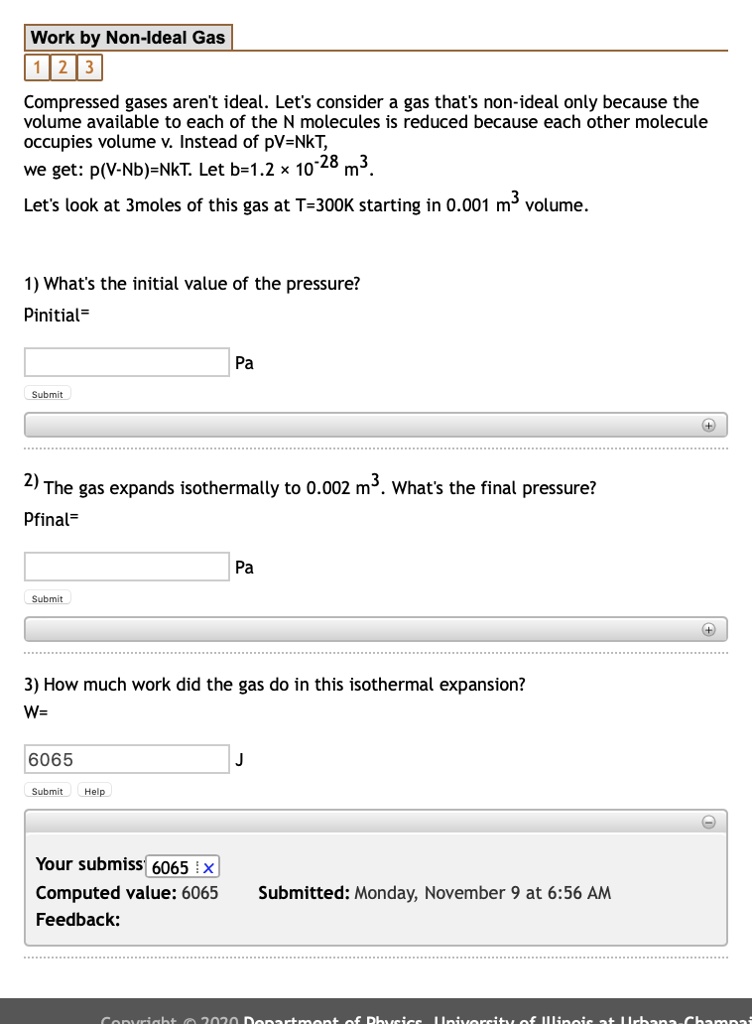 SOLVED: Work by Non-Ideal Gas Compressed gases arent ideal. Lets ...