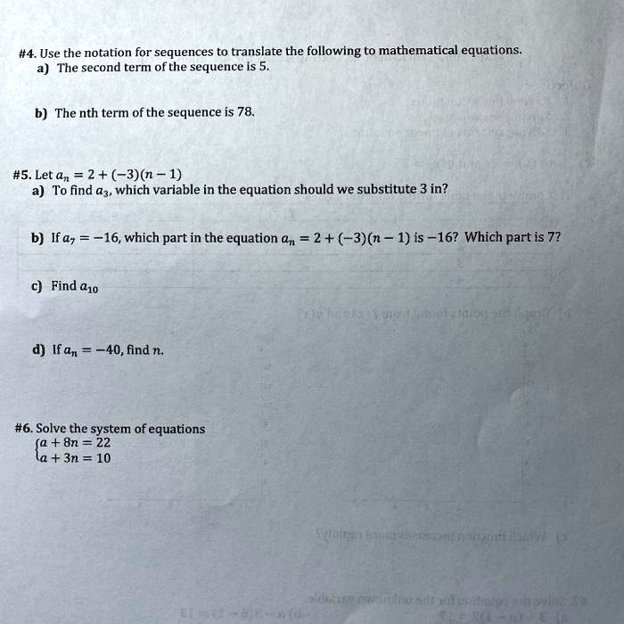 Solved 4 Use The Notation For Sequences To Translate The Following To Mathematical Equations The Second Term Of The Sequence Is 5 The Nth Term Of The Sequence Is 78 5 Let An Solved 4 Use The Notation For Sequences To Translate The Following To Mathematical Equations The Second Term Of The Sequence Is 5 The Nth Term Of The Sequence Is 78 5 Let An