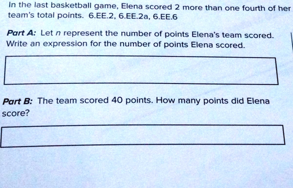SOLVED In the last basketball game, Elena scored 2 more than one