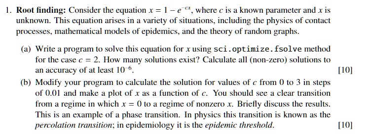 in python root finding consider the equation x where c is known ...