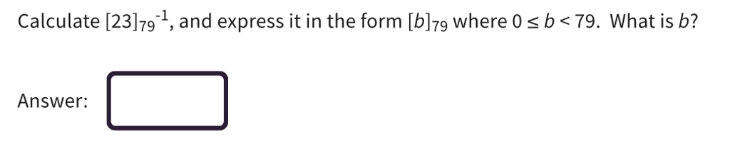 calculate 2379 1 and express it in the form bv9 where 0 b 79 what is b answer 36902