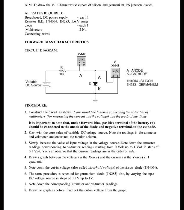 aim to draw the v i characteristic curves of silicon and germanium pn junction diodes appratusreouired breadboard dc power supply each1 resistor ikin40041n28356 v zener diode each1 multimete 98785