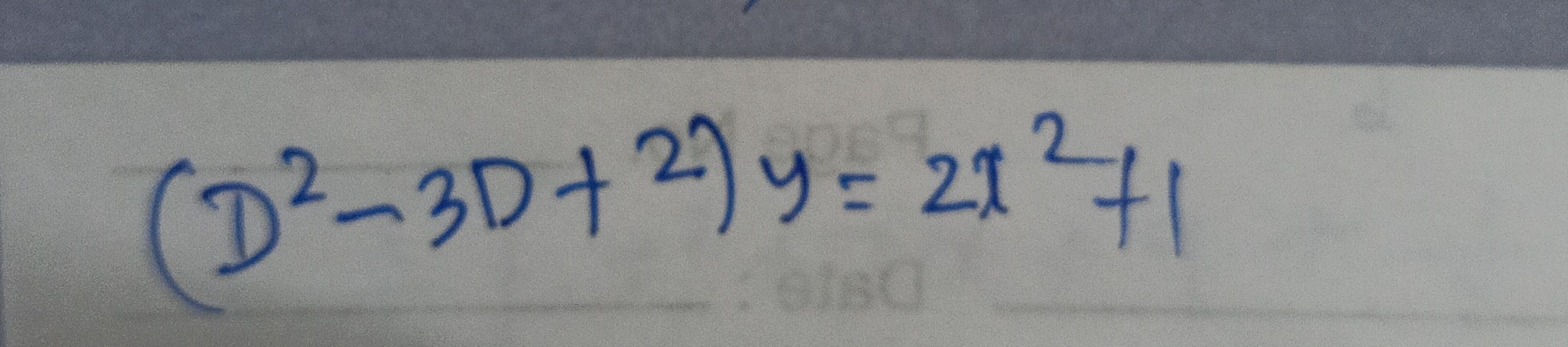 (D^2-3 D+2) y=2 x^2+1